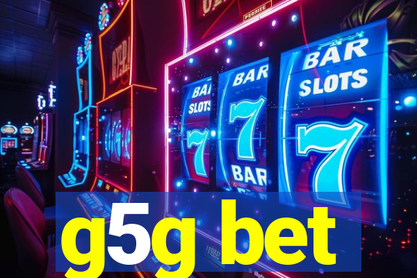 g5g bet